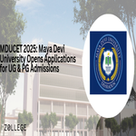 MDUCET 2025 Maya Devi University Opens Applications for UG and PG Admissions